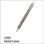 2388 Metal Kalem